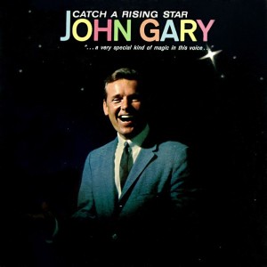 Album Catch A Rising Star oleh John Gary