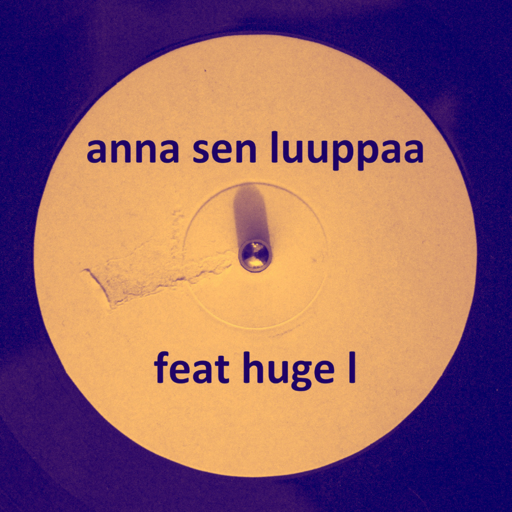 Anna sen luuppaa (Explicit)