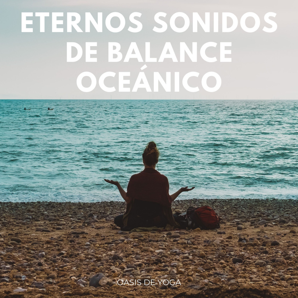 Dicha Eterna De Yoga Oceánico Y Balance