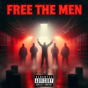 FTR Geech的專輯Free The Men (Explicit)