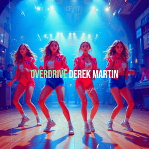 อัลบัม Overdrive ศิลปิน Derek Martin