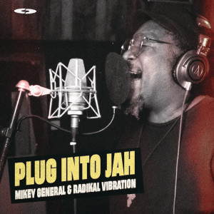 Album Plug Into Jah from Mikey General