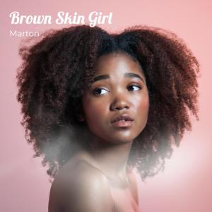 Album Brown Skin Girl from MARTON