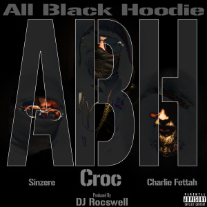 Listen to All Black Hoodie (Explicit) song with lyrics from Croc