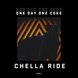 Album Chella Ride from one day one coke