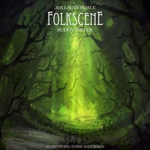 Folkscene (Live 1989) dari Buddy Miller