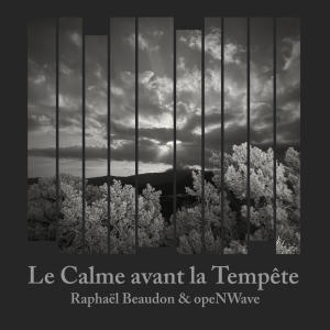 Raphael Beaudon的專輯Le Calme avant la Tempête (Bande Son Originale du Film)