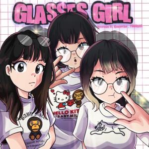收聽Brxvvnie的Glasses girl (feat. Kennocha & YUNGAKE)歌詞歌曲