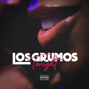 Album Tonight (Explicit) from Los Grumos