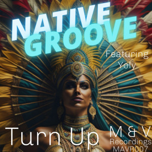 ดาวน์โหลดและฟังเพลง Turn Up (DJ Rain 305 Studio Mix) พร้อมเนื้อเพลงจาก Native Groove