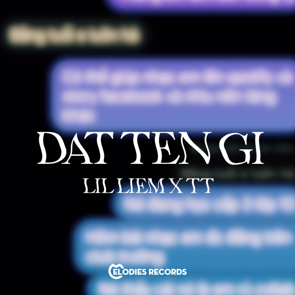 Dat Ten Gi? (Explicit)