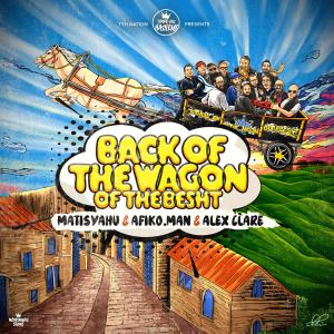 อัลบัม Back of the Wagon (feat. Matisyahu) ศิลปิน MatisYahu