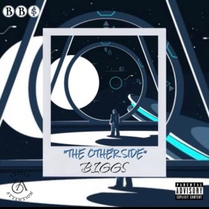 T h e. O t h e r. S i d e. (Explicit) dari BIGGS