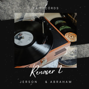 อัลบัม Renacer 2 ศิลปิน Abraham