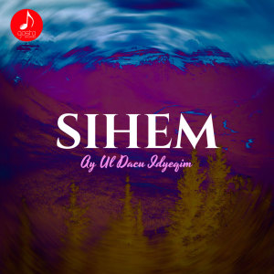 Sihem的專輯Ay Ul Dacu Idyeqim