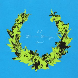 Dengarkan lagu 위하여 (We Are Young) nyanyian G2 dengan lirik