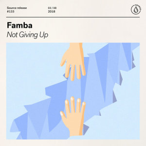ดาวน์โหลดและฟังเพลง Not Giving Up พร้อมเนื้อเพลงจาก Famba