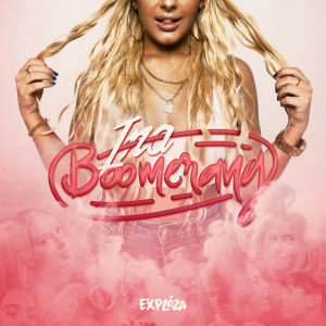 收聽Ina的Boomerang (Explicit)歌詞歌曲