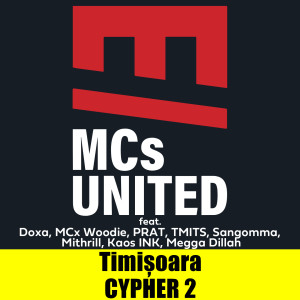 MCs United的专辑Timișoara Cypher 2 (Explicit)