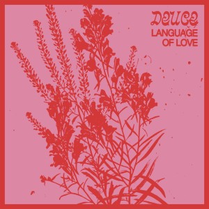 收聽Deuce的Language of Love (Explicit)歌詞歌曲