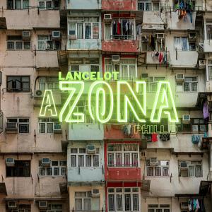 Lancelot的專輯A ZONA (feat. Phill D) [Explicit]