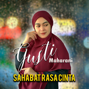 อัลบัม Sahabat Rasa Cinta ศิลปิน Gusti Maharani
