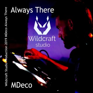 收聽MDeco的Always There歌詞歌曲