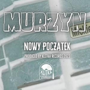 Rapu Narkoman的專輯Nowy początek (feat. Murzyn) (Explicit)