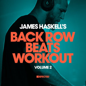 อัลบัม James Haskell's Back Row Beats Workout, Vol. 2 (Mixed) ศิลปิน James Haskell