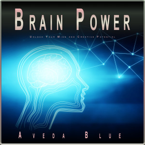 Brain Power: Unlock Your Mind and Creative Potential