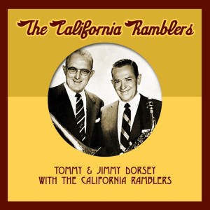 The California Ramblers的專輯Tommy And Jimmy Dorsey With The California Ramblers