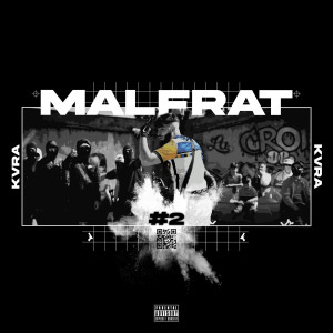 Listen to Malfrat 2 song with lyrics from KVRA