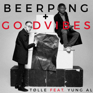 Listen to Beerpong & Goodvibes song with lyrics from Tølle