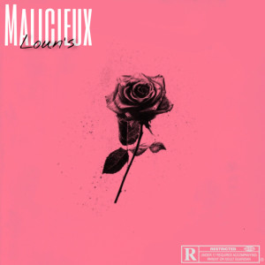 Listen to Malicieux (Explicit) song with lyrics from Loun's