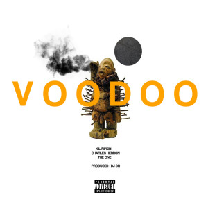 Kil Ripkin的專輯Voodoo (Explicit)