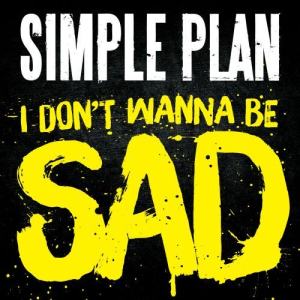 收聽Simple Plan的I Don't Wanna Be Sad歌詞歌曲