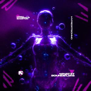 Album WHAT IT SOUNDS LIKE (HYPERTECHNO) oleh HYPERAVE