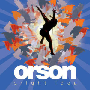 ดาวน์โหลดและฟังเพลง Bright Idea (Album Version) พร้อมเนื้อเพลงจาก Orson