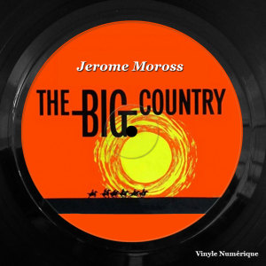 Album The Big Country from Jerome Moross
