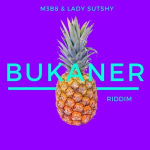 Album Bukaner Riddim from M3B8