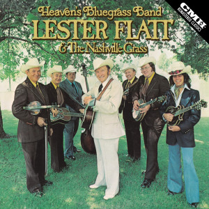 อัลบัม Heaven's Bluegrass Band ศิลปิน Lester Flatt