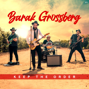 收听ברק גרוסברג的Keep the Order歌词歌曲