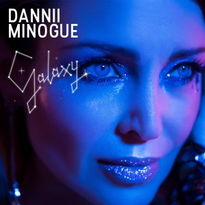 ดาวน์โหลดและฟังเพลง Galaxy พร้อมเนื้อเพลงจาก Dannii Minogue