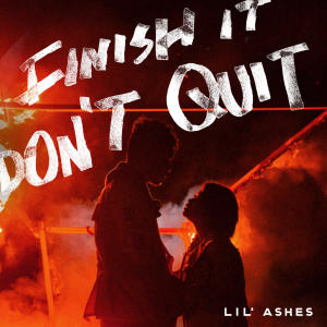 小塵埃的專輯finish it don't quit