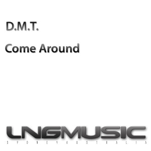 ดาวน์โหลดและฟังเพลง Come Around (Deamon Edit) พร้อมเนื้อเพลงจาก D.M.T.