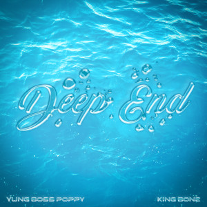 Album Deep End (Explicit) from King Bone