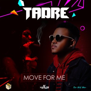 ดาวน์โหลดและฟังเพลง Move for Me พร้อมเนื้อเพลงจาก Tadre