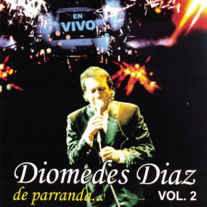 อัลบัม Diomedes Diaz de Parranda Vol. 2 ศิลปิน Diomedes Diaz A Duo Felipe Pelaez