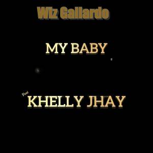 收聽Wiz Gallardo的My Baby歌詞歌曲