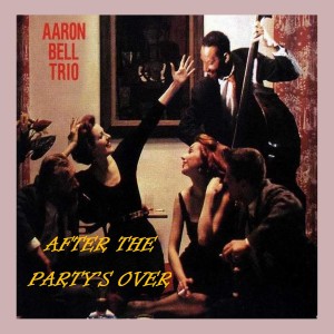 ดาวน์โหลดและฟังเพลง Party Blues พร้อมเนื้อเพลงจาก Aaron Bell Trio